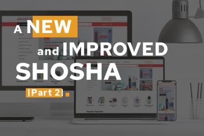 A new and improved Shosha! (Pt.2)